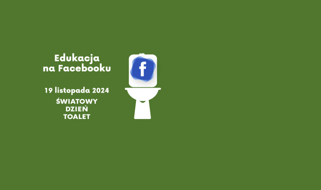 Edukacja na Facebooku “Czego NIE wrzucać do toalety?”
