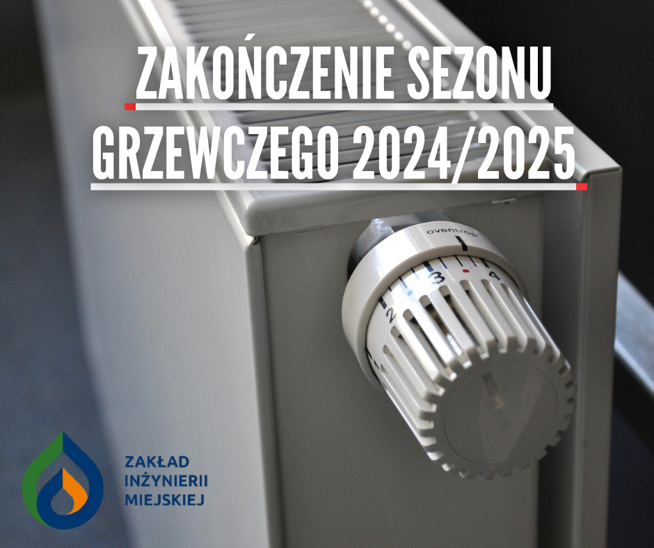 sezon grzewczy 2024/2025 zakończenie